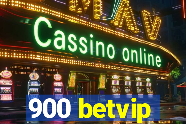 900 betvip